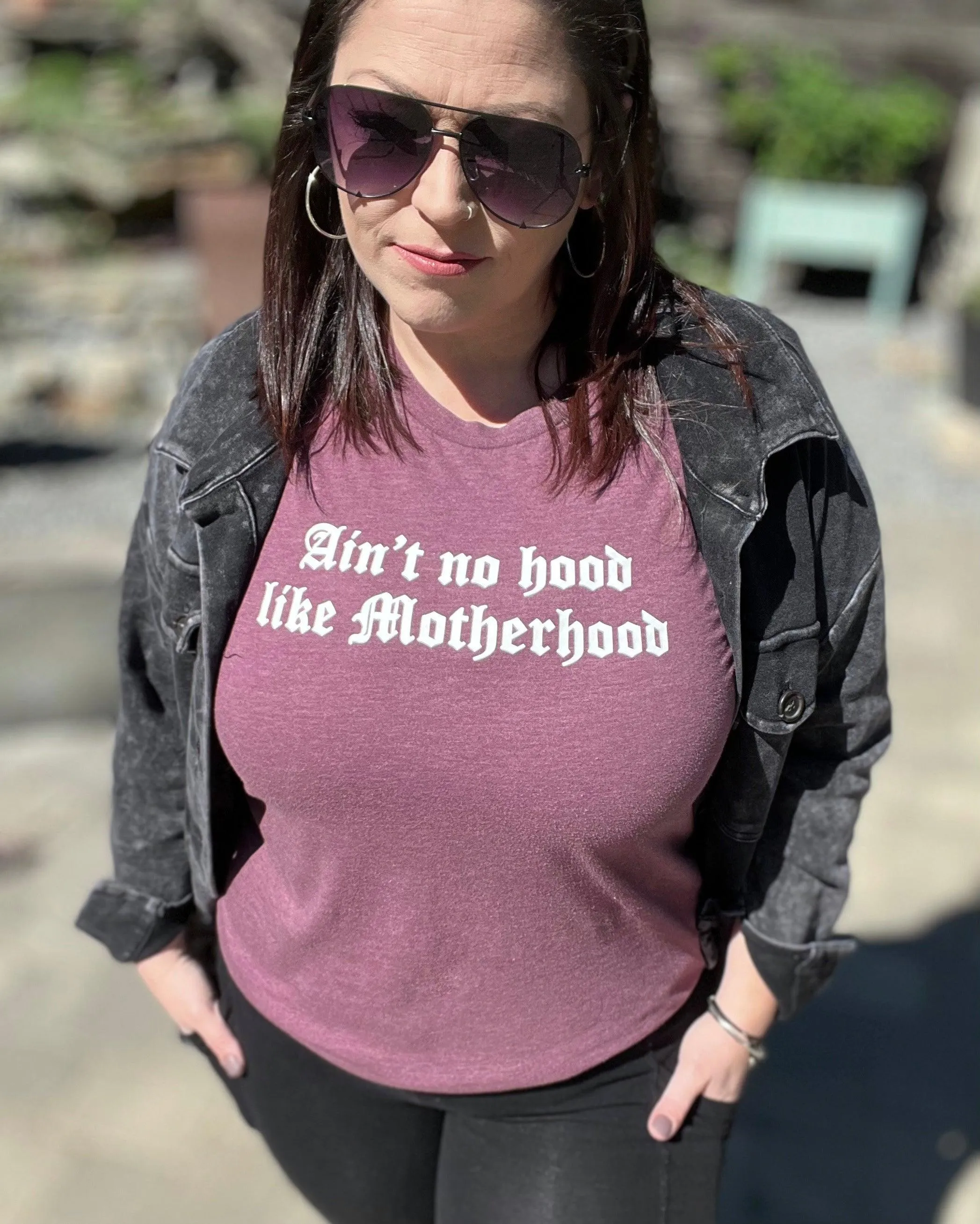 ain't no hood like motherhood | t-shirt